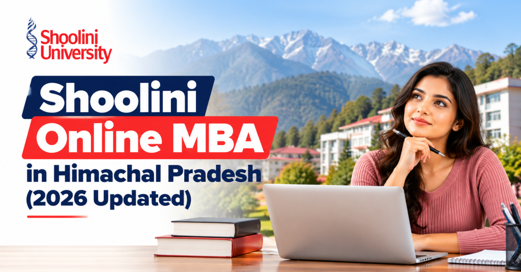 Shoolini Online MBA in Himachal Pradesh 2026